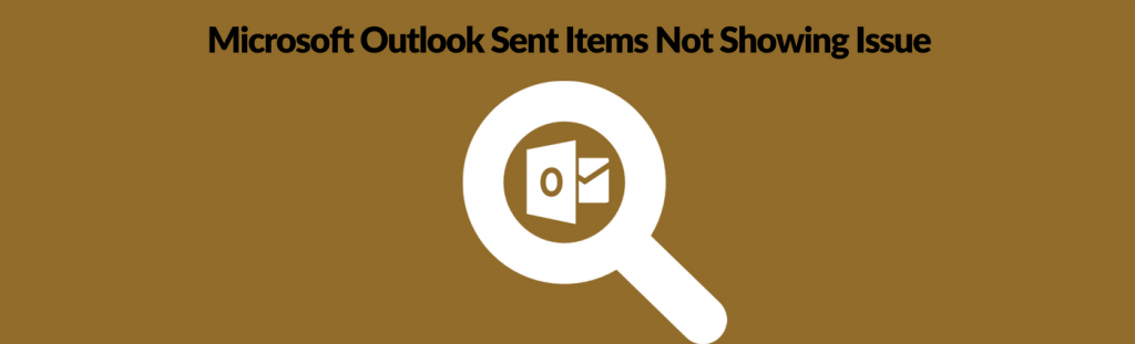 Outlook Sent Items Not Showing