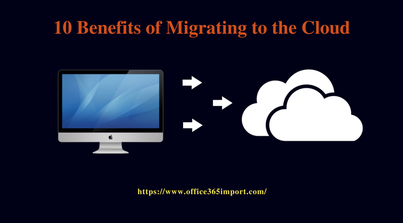 Advantages of Migrating to Cloud